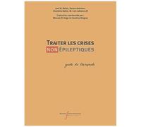 Collectif – Traiter les crises (non) épileptiques – Guide du thérapeute