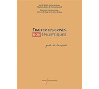 Traiter les crises (non) épileptiques Guide du thérapeute - W. Curt LaFrance - Pu.francois Rabelais - broché - Guide