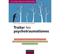 Traiter les psychotraumatismes (2016)