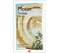 Traités 38-41 - Plotin - Flammarion - Poche - Essai