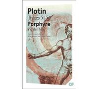 Traités 51-54 - Vie de Plotin - Porphyre - Flammarion - broché - Essai