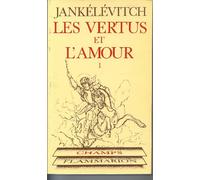 Traites des vertus et de l'amour. t1 le courage et la fidelite la sincerite. l'h
