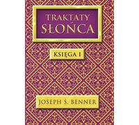 Traités du Soleil Livre 1 - Joseph S. Benner (Buch auf Polnisch)