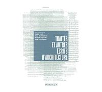 Traités et autres écrits d'architecture