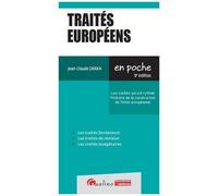Traités Européens - Les Points Clés Des Traités Qui Ont Rythmé L'histoire De La Construction De L'union Européenne