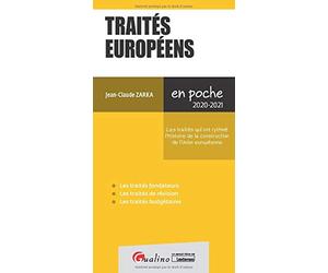 Traités européens: Les points clés des traités qui ont rythmé l'histoire de la construction de l'Union européenne (2020)
