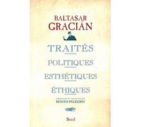 Traités politiques, esthétiques, éthiques