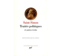 Traités politiques et autres écrits - Louis de Rouvroy Duc de Saint-Simon - Gallimard - relié - Essai