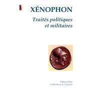 Traités politiques et militaires. - Xénophon - Paleo Eds - broché - Essai