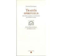 Traités spirituels: Introduits, traduits et commentés par Michel Cornuz