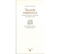 Traités spirituels Introduits, traduits et commentés par Michel Cornuz - Gerhard Tersteegen - Labor Et Fides - broché - Essai