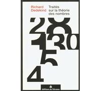 Richard Dedekind – Traités sur la théorie des nombres – Correspondance avec Lipschitz – Broché