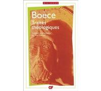 Traités théologiques Boèce (Auteur), Axel Tisserand (Edité par), Axel Tisserand (Traduction)
