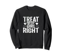 Traitez Votre Fille avec Le Respect et l'affection Sweatshirt