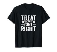 Traitez Votre Fille avec Le Respect et l'affection T-Shirt