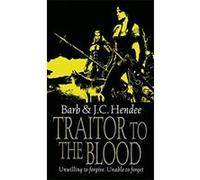 Traitor to the Blood Hendee, Barb (Auteur)