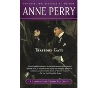 Anne Perry – Traitors Gate – Un roman de Charlotte et Thomas Pitt