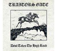 Traitors Gate - Devil Takes the High Road (Black Vinyl)