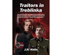 Traitors In Treblinka