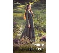 Traître de coeur Anna Lyra (Auteur)
