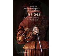 Traîtres Franck Favier (Auteur), Franck Favier (Edité par), Vincent Haegele (Auteur), Vincent Haegele (Edité par)