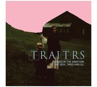 Traitrs - Horses In The Abattoir / The Sick The Tired & Ill [Compact Discs]