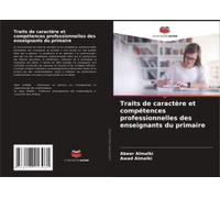 Traits De Caractère Et Compétences Professionnelles Des Enseignants Du Primaire