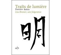 Traits De Lumière - Lisa Bresner, Une Fulgurance