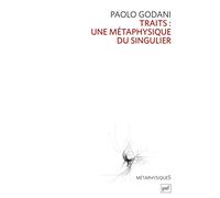 Traits : une métaphysique du singulier