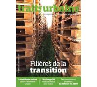 Traits Urbains n°152 : Filières de la transition - Juin/Juillet 2025