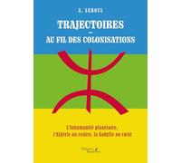 Trajectoires - Au fil des colonisations