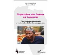 Trajectoires des femmes au Cameroun Raymond Mbede (Auteur)