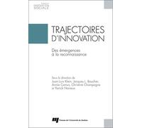 Trajectoires d'innovation: Des émergences à la reconnaissance