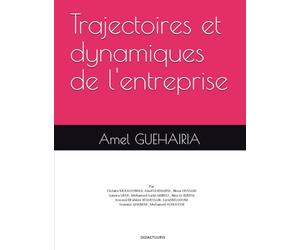 Trajectoires et dynamiques de l'entreprise