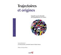 Trajectoires et origines : Enquête sur la diversité des populations en France