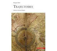 Trajectoires: Préface de Catherine Puigelier