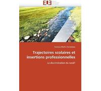 Trajectoires Scolaires Et Insertions Professionnelles