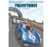 Trajectoires - Tome 02: 24 heures de trop