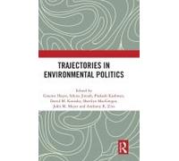 Trajectories In Environmental Politics