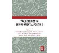 Trajectories In Environmental Politics