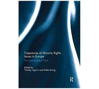 Trajectories Of Minority Rights Issues In Europe