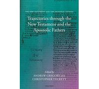 Trajectories Through the New Testament and the Apostolic Fathers