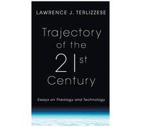 Trajectory Of The 21st Century