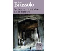 Trajets et itinéraires de la mémoire