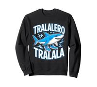 Tralalero Tralala Energetic Shark Fun Art Sweatshirt