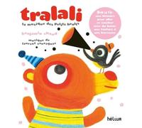Tralali, La musique des petits bruits
