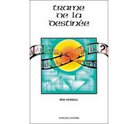 Trame de la destinée