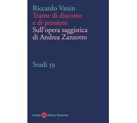 Trame di discorso e di pensiero. Sull'opera saggistica di Andrea Zanzotto