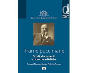 Trame pucciniane. Studi, documenti e ricerche artistiche