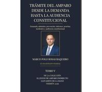 Trámite del amparo desde la demanda hasta la audiencia constitucional